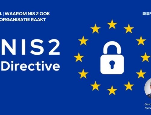 Waarom NIS 2 ook jouw organisatie raakt